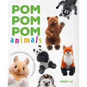 POM POM POM Animals: 15 Adorable Animals to Make Using Pompoms -- Le